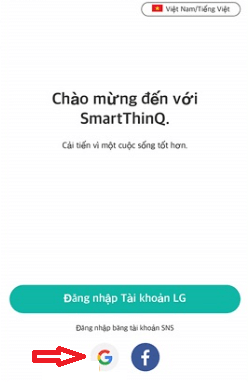 Đăng nhập tài khoản ThinQ bằng tài khoản Google hoặc Facebook