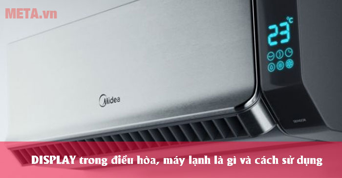 nút DISPLAY trong điều hòa là gì