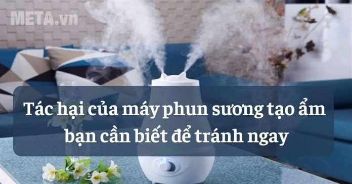 Tác hại của máy phun sương tạo ẩm bạn cần biết để tránh ngay