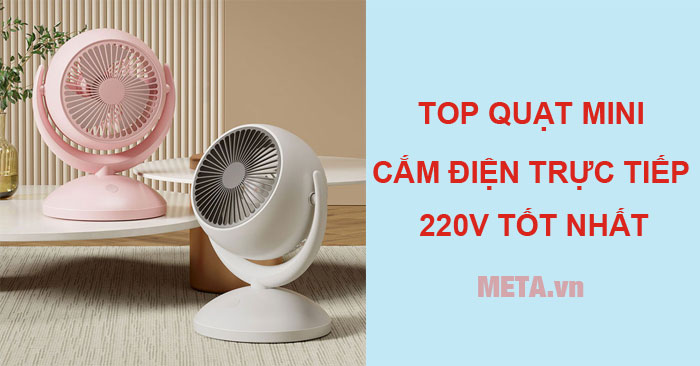 Top quạt mini cắm điện trực tiếp 220V