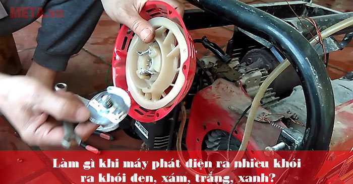máy phát điện ra nhiều khói, ra khói đen, xám, trắng, xanh