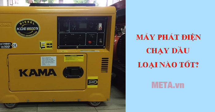 Máy phát điện chạy dầu loại nào tốt?
