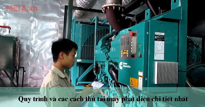 quy trình và các cách thử tải máy phát điện