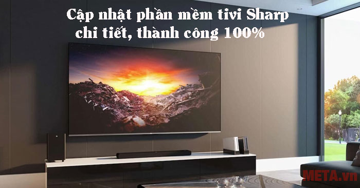 Cách cập nhật phần mềm tivi Sharp