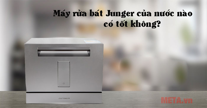 Máy rửa bát Junger của nước nào
