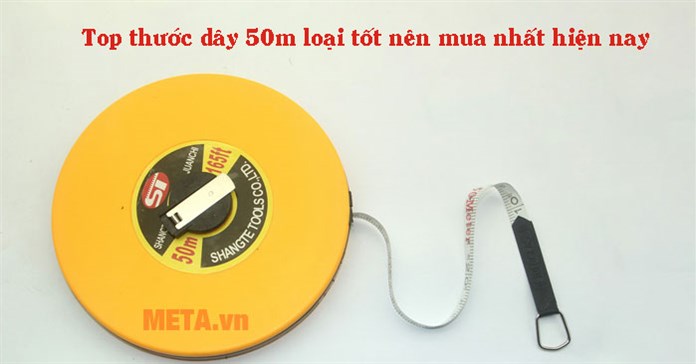 Top thước dây 50m loại tốt nên mua hiện nay