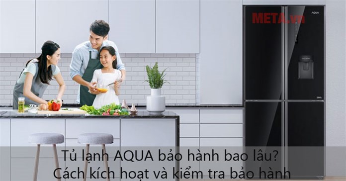 Bảo hành tủ lạnh AQUA: Trung tâm, số điện thoại, cách kiểm tra