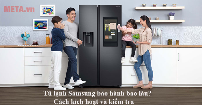 tủ lạnh Samsung bảo hành bao lâu