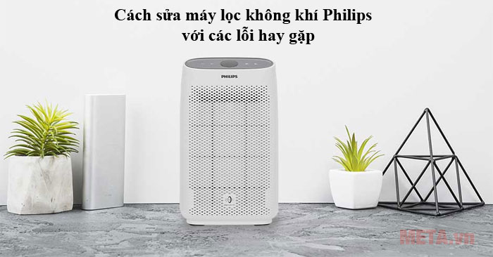  cách sửa máy lọc không khí Philips 