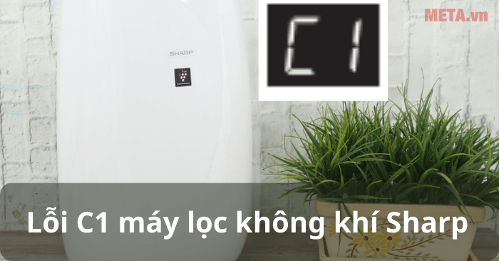 Lỗi C1 máy lọc không khí Sharp