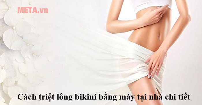 cách triệt lông bikini bằng máy