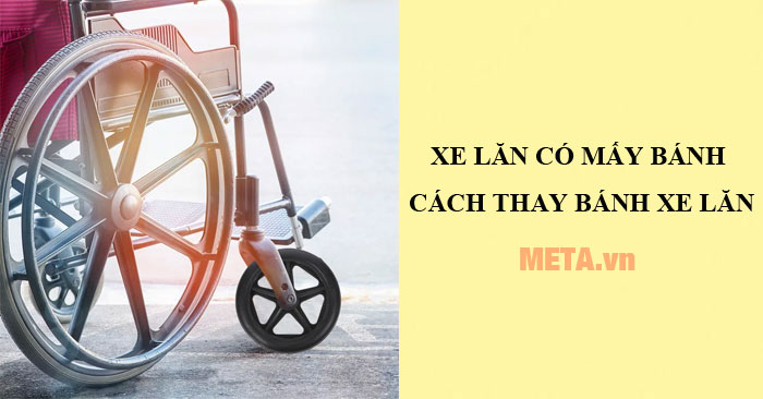 Xe lăn có mấy bánh
