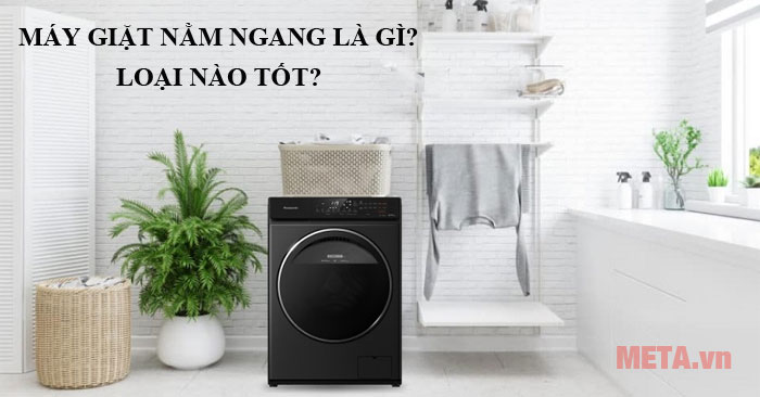 Máy giặt nằm ngang là gì