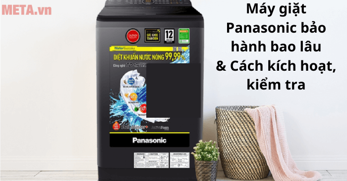Tìm hiểu bảo hành máy giặt Panasonic