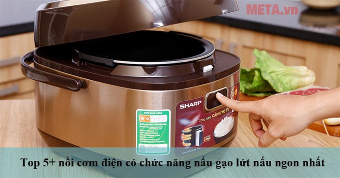 Top 5+ nồi cơm điện có chức năng nấu gạo lứt nấu ngon nhất