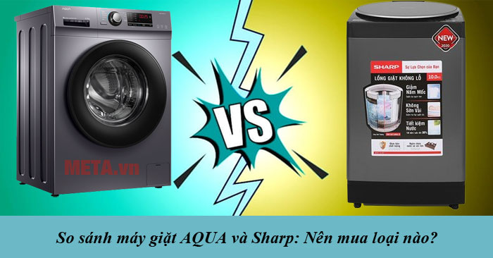 so sánh máy giặt AQUA và Sharp
