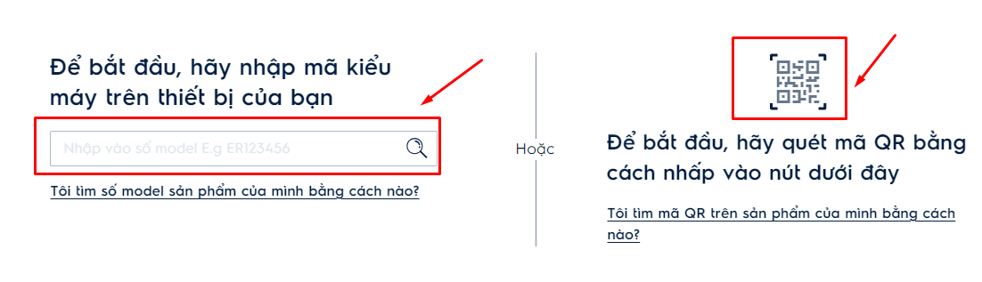 Tìm thiết bị của bạn bằng cách nhập model sản phẩm hoặc quét mã QR