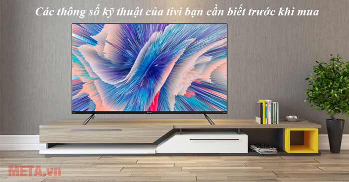 các thông số kỹ thuật của tivi