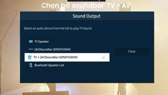 Cách sử dụng Q-Symphony trên tivi Samsung
