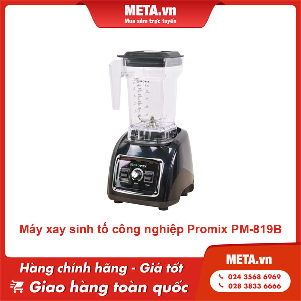 Máy xay sinh tố công nghiệp Promix PM-819B