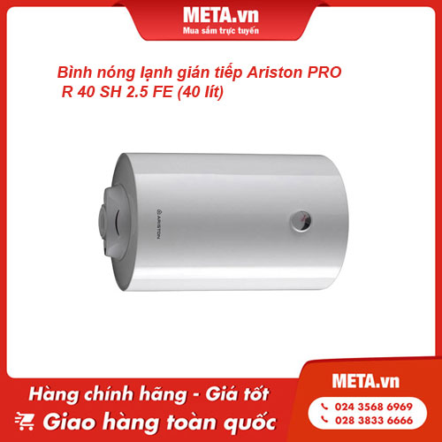 Bình nóng lạnh 40 lít Ariston PRO R 40 SH 2.5 FE
