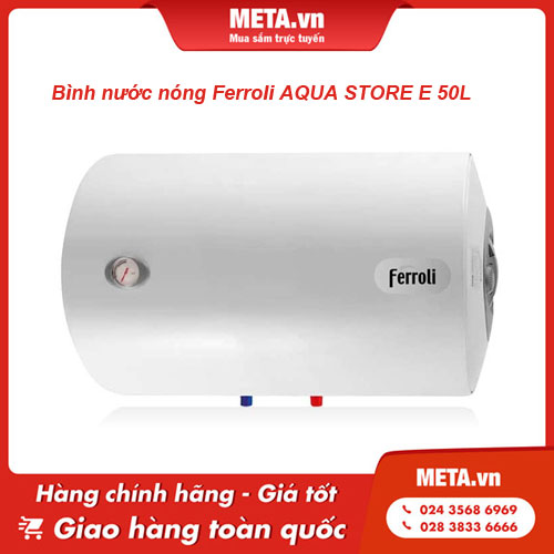 Bình nước nóng 50 lít Ferroli AQUA STORE E