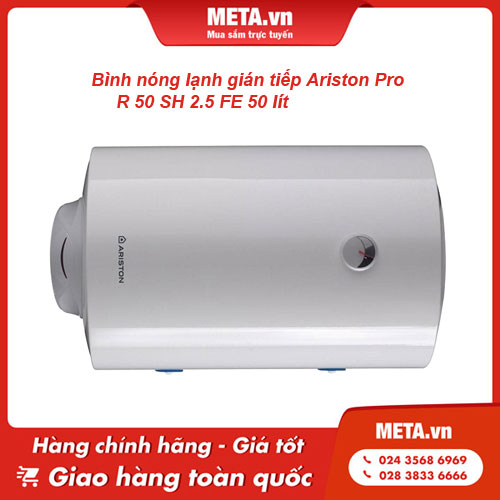 Bình nóng lạnh 50 lít Ariston Pro R 50 SH 2.5 FE