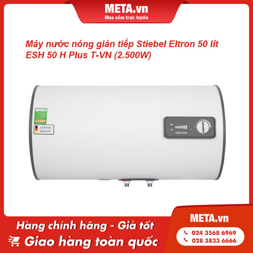 Máy nước nóng 50 lít Stiebel Eltron ESH 50 H Plus T-VN