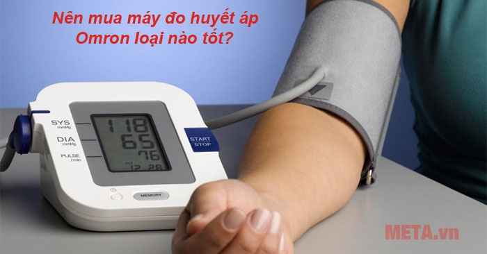 Máy đo huyết áp Omron nào tốt