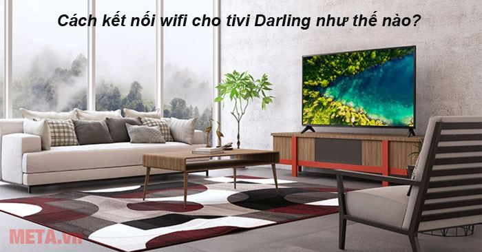 Cách kết nối Wifi cho tivi Darling