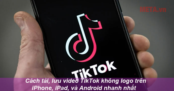 trên - Cách tải, lưu video TikTok không logo trên iPhone, iPad, và Android nhanh nhất Luu-video-tiktok-khong-logo-al