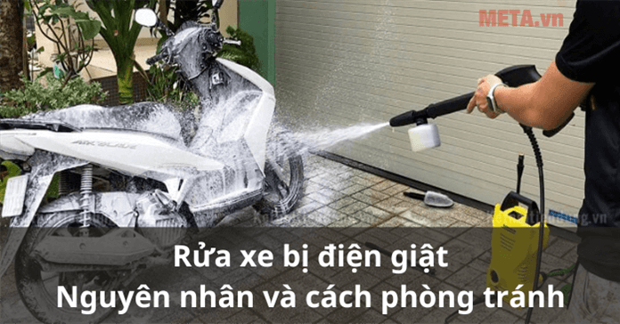 Rửa xe bị điện giật: Nguyên nhân và cách phòng tránh