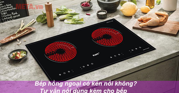 Bếp hồng ngoại có kén nồi không?