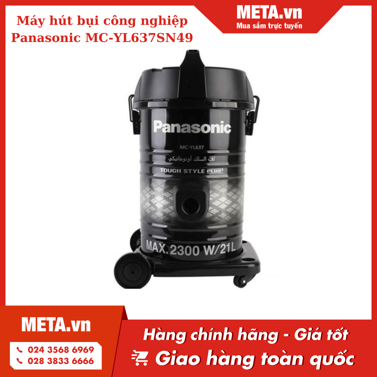 Máy hút bụi công nghiệp Panasonic MC-YL637SN49