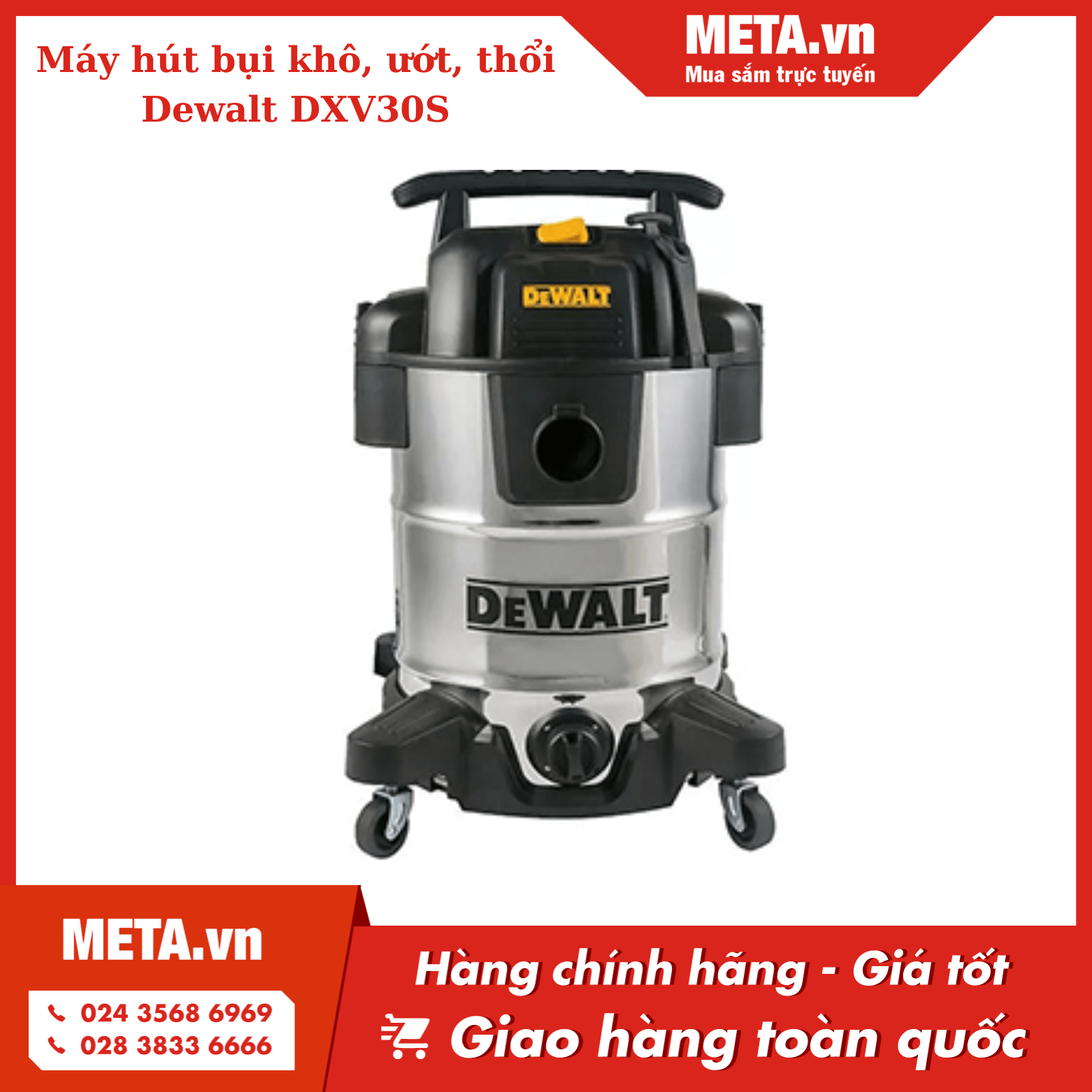 Máy hút bụi khô, ướt, thổi Dewalt DXV30S
