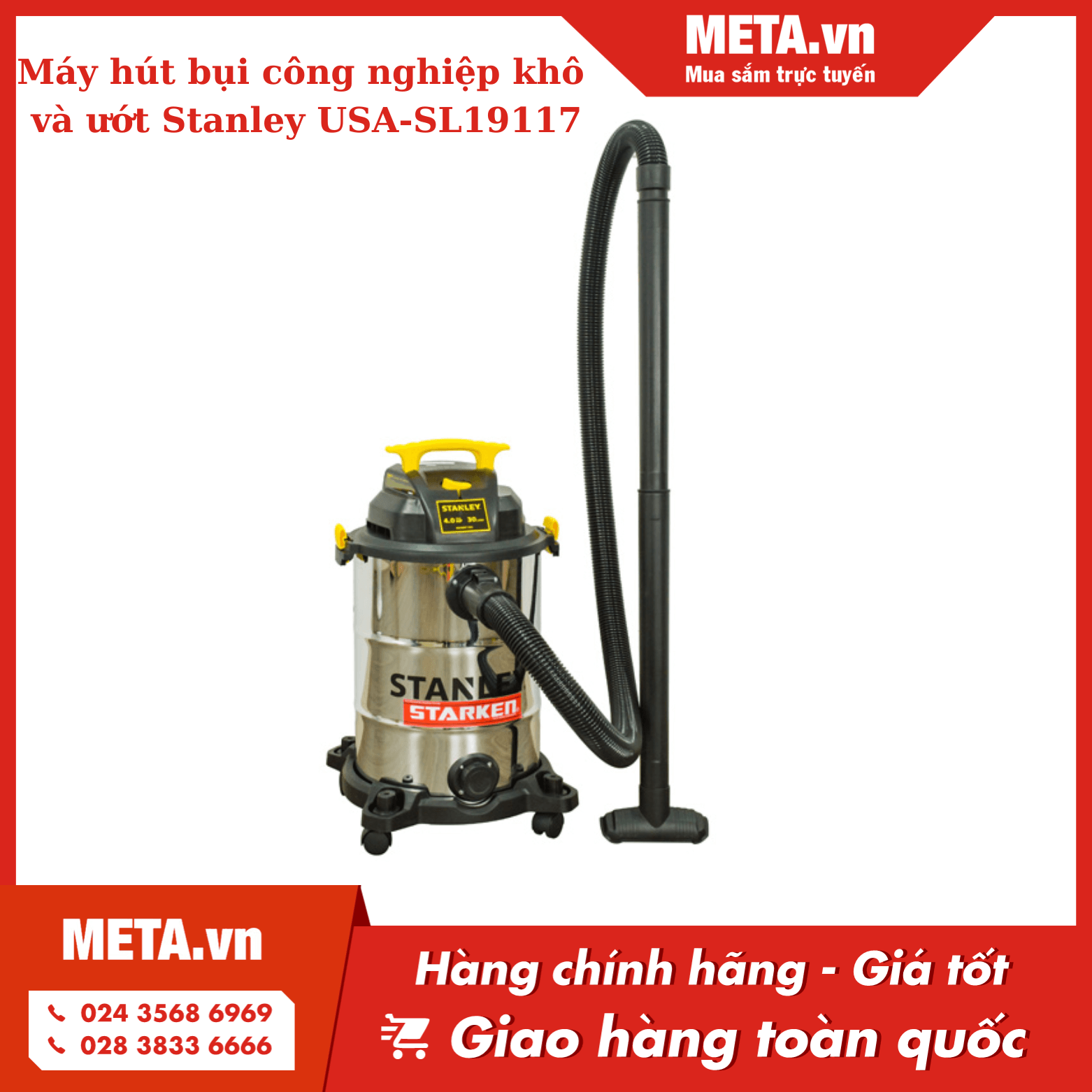 Máy hút bụi công nghiệp khô và ướt Stanley USA-SL19117