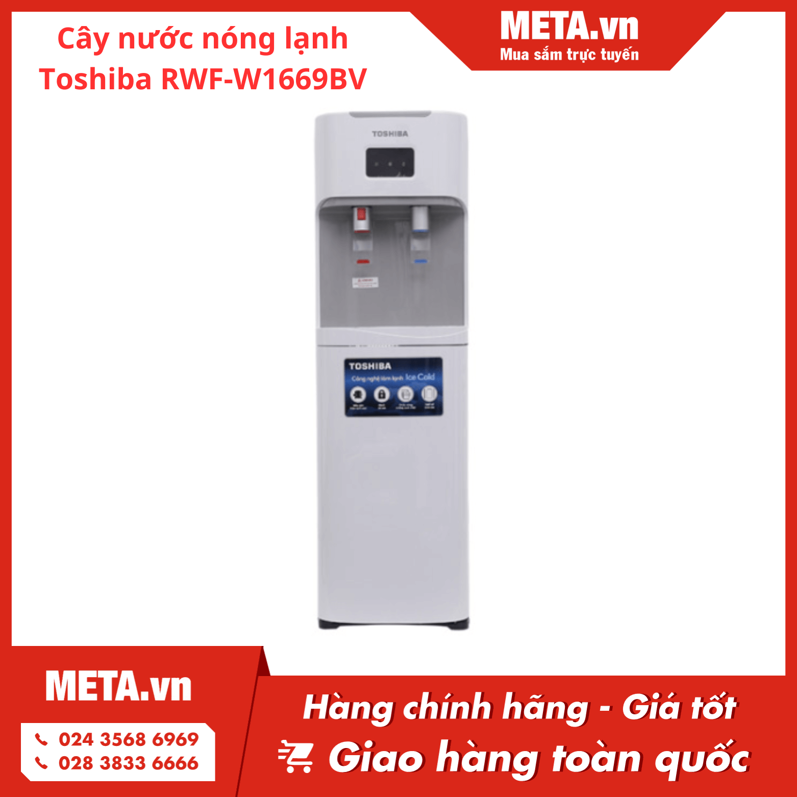 Cây nước nóng lạnh Toshiba RWF-W1669BV