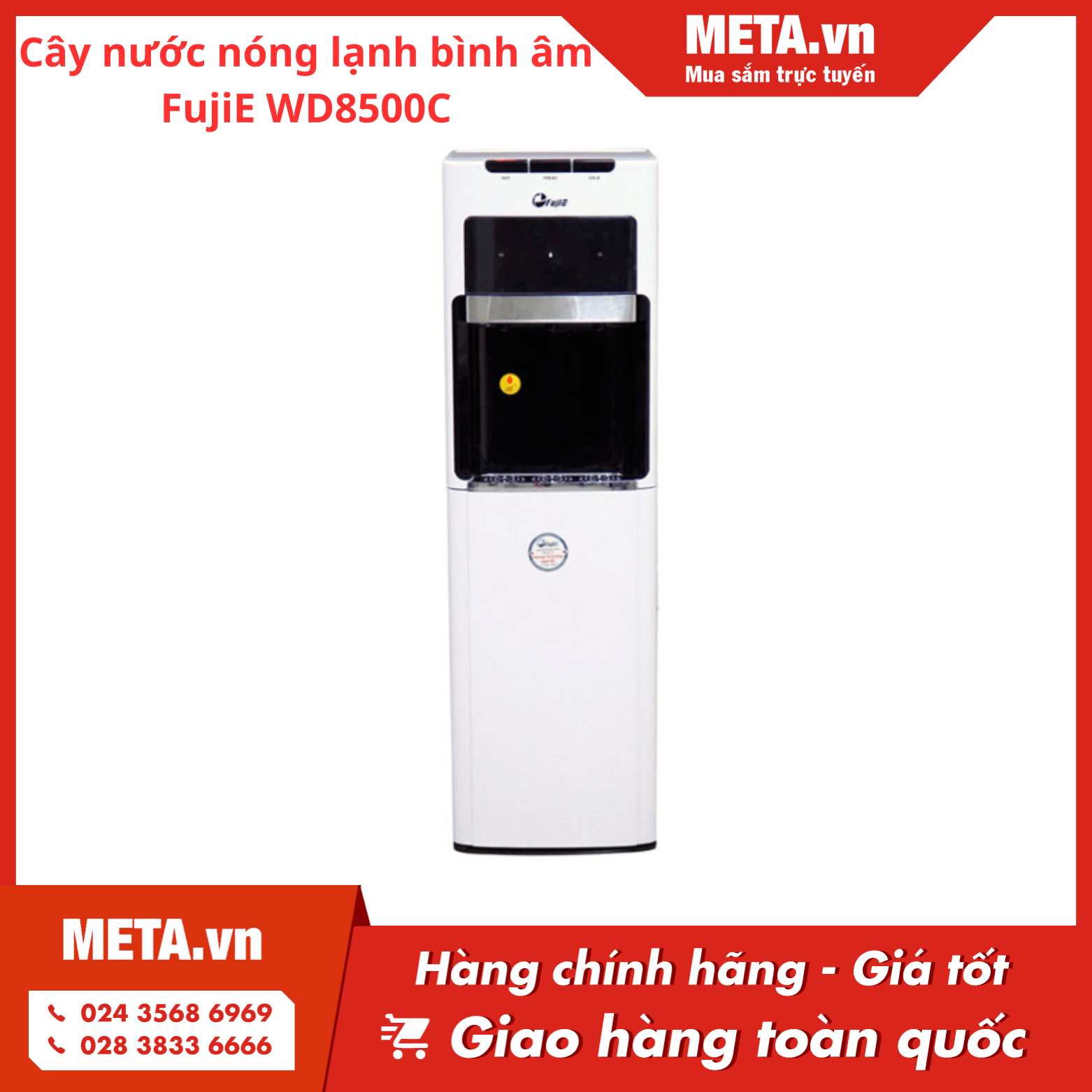 Cây nước nóng lạnh bình âm thân cao cấp FujiE WD8500C