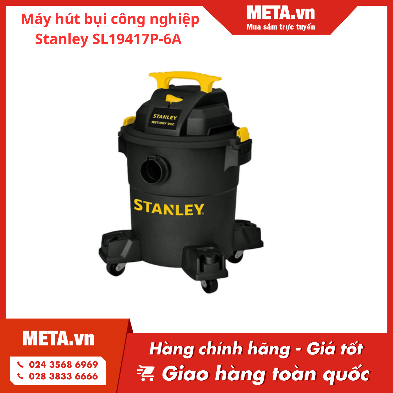 Máy hút bụi công nghiệp 3 chức năng Stanley SL19417P-6A - 23 lít