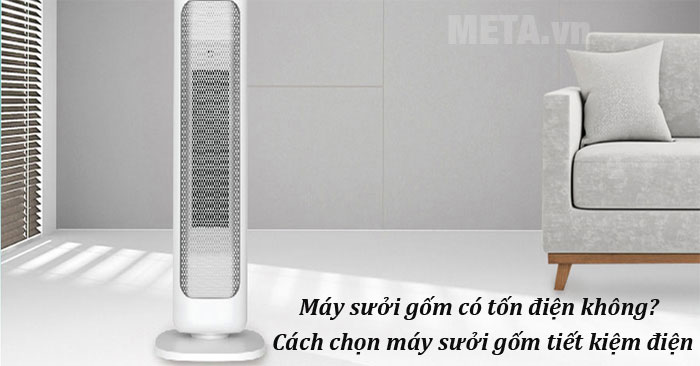 Máy sưởi gốm có tốn điện không