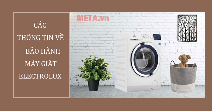 Các thông tin về bảo hành máy giặt Electrolux