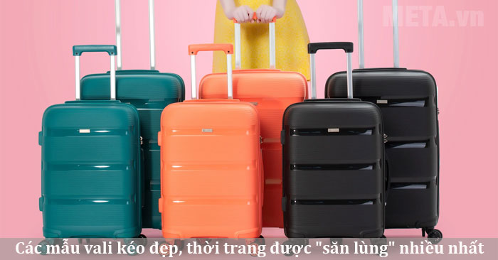 Các mẫu vali kéo đẹp