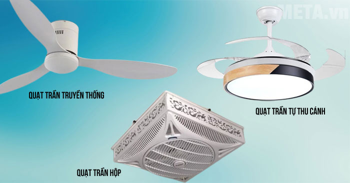 Các loại quạt trần có cánh