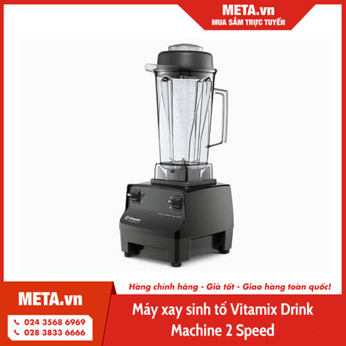 Máy xay sinh tố Vitamix Drink Machine 2 Speed