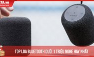 Top 10 loa bluetooth bass mạnh dưới 1 triệu nghe hay nhất 2025