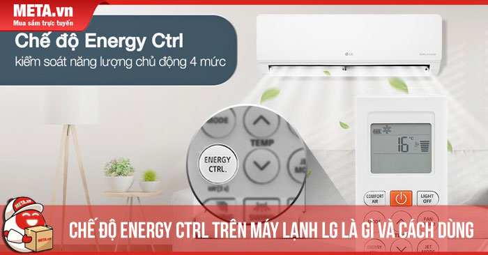 Chế độ ENERGY CTRL trên máy lạnh LG là gì và cách dùng