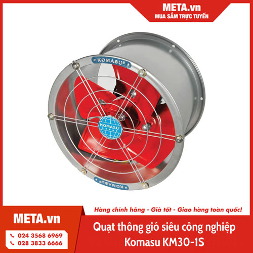 Quạt thông gió siêu công nghiệp Komasu KM30-1S