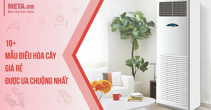 Top điều hòa cây giá rẻ