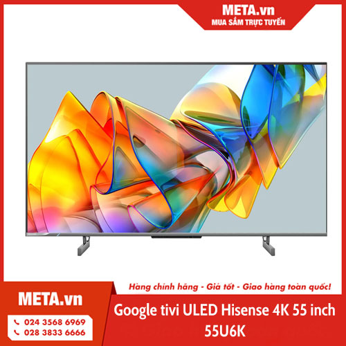 Google tivi ULED Hisense 4K 55 inch 55U6K