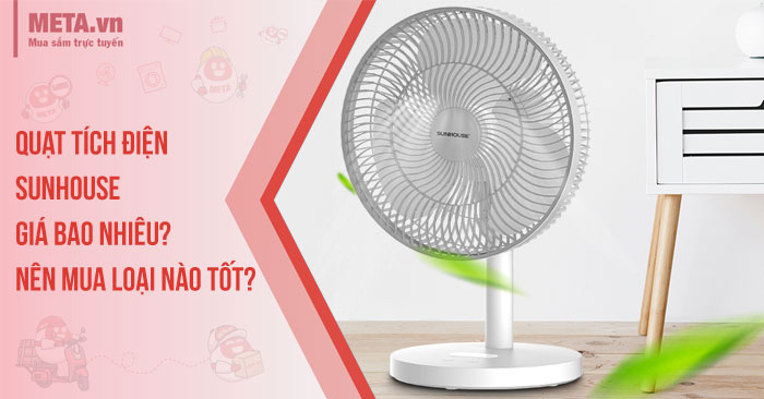 Giá quạt tích điện Sunhouse
